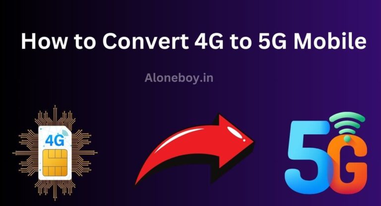 How to Convert 4G to 5G Mobile Activate